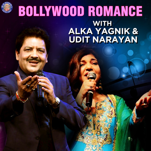 Bollywood Romance With Alka Yagnik & Udit Narayan Songs Download