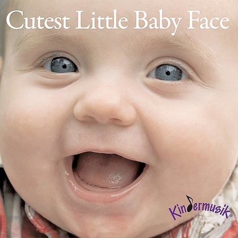 Cutest Little Baby Face Song Download: Cutest Little Baby Face MP3 Song ...