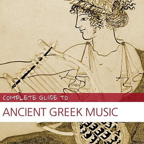 Complete Guide To Ancient Greek Music Song Download Complete Guide To   Crop 480x480 2404978 