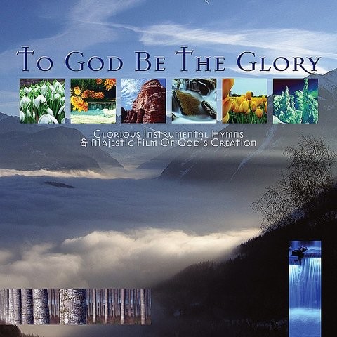 To god be the glory mp3 song free download