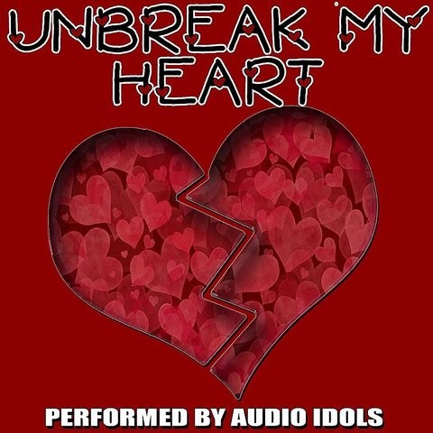 unbreak my heart song mp3 download