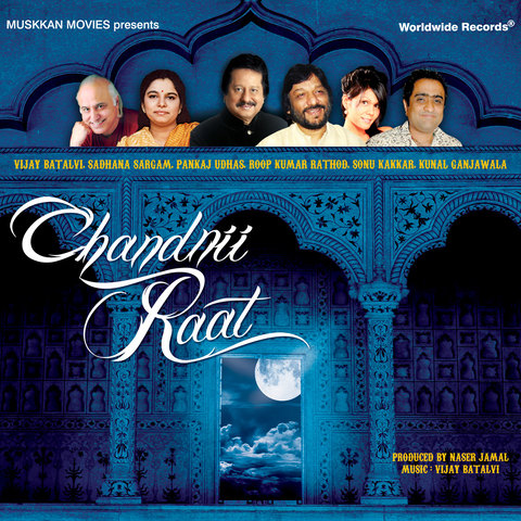 Chandnii Raat Songs Download: Chandnii Raat MP3 Songs Online Free On ...