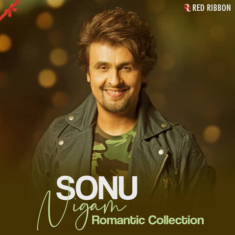 Sonu Nigam Romantic Collection Songs Download: Sonu Nigam Romantic Sonu Nigam Romantic Collection Songs Download: Sonu Nigam Romantic