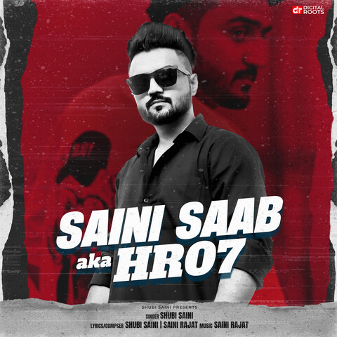 Saini Saab aka HR07 Song Download: Saini Saab aka HR07 MP3 Haryanvi ...