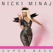 Super Bass Lyrics In English Super Bass Super Bass Song Lyrics In English Free Online On Gaana Com