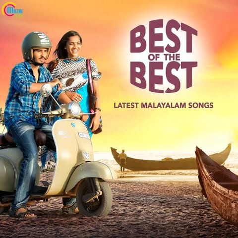 Best OF The Best - Latest Malayalam Songs Songs Download ...