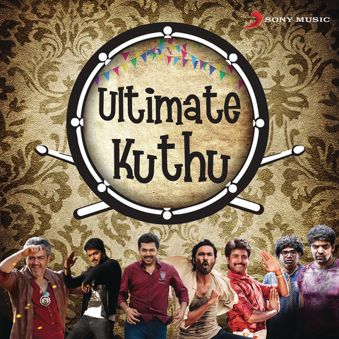 Ultimate Kuthu Songs Download Ultimate Kuthu Mp3 Tamil Songs Online Free On Gaana Com