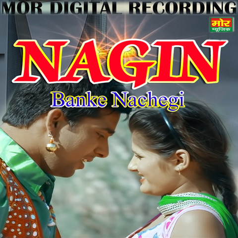 Nagin Banke Nachegi Songs Download: Nagin Banke Nachegi 