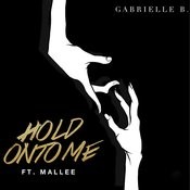 Hold Onto Me Mp3 Song Download Hold Onto Me Hold Onto Me Song On Gaana Com