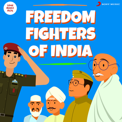 Freedom Fighters of India Songs Download: Freedom Fighters of India MP3 ...