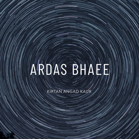 Ardas Bhaee Song Download: Ardas Bhaee MP3 Sanskrit Song Online Free on ...