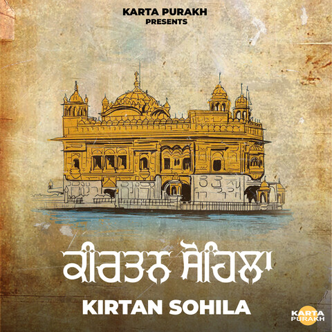Kirtan Sohila Song Download: Kirtan Sohila MP3 Punjabi Song Online Free