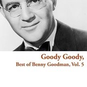 One O Clock Jump Mp3 Song Download Goody Goody Best Of Benny Goodman Vol 5 One O Clock Jump Song By Benny Goodman On Gaana Com