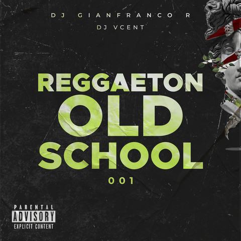 Reggaeton Old School 001 Song Download: Reggaeton Old School 001 MP3 ...