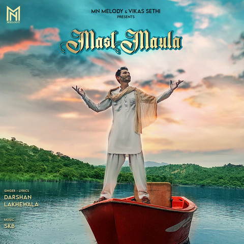 Mast Maula Song Download: Mast Maula MP3 Punjabi Song Online Free on