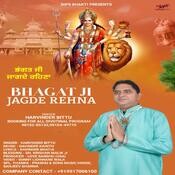 Bhagat Ji Jagde Rehna Songs