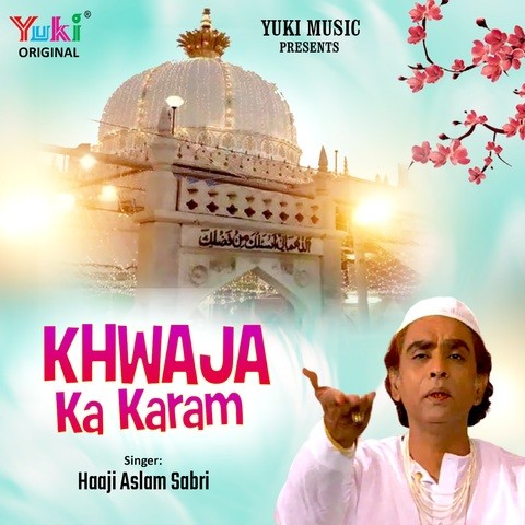 khwaja tere karam se qawwali mp3 download pagalworld