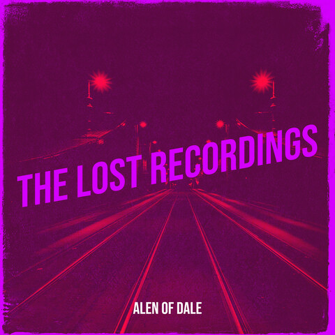 The Lost Recordings Songs Download The Lost Recordings MP3 Songs