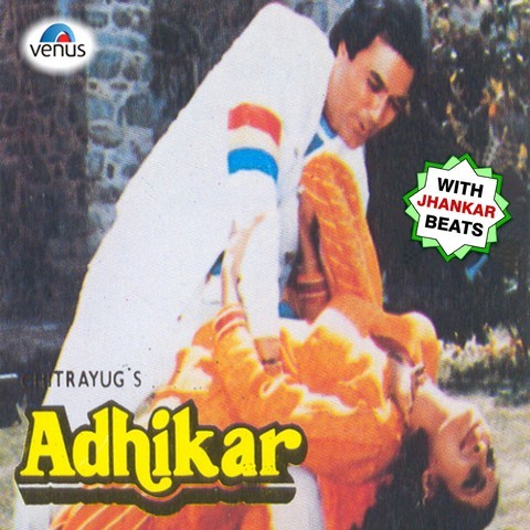 Adhikar - With Jhankar Beats Songs Download: Adhikar 