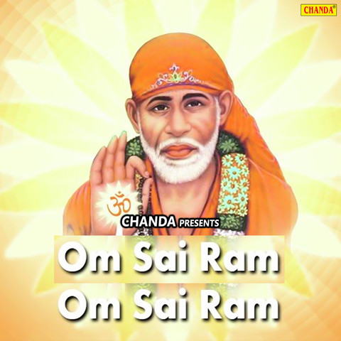 Om Sai Ram Om Sai Ram Songs Download: Om Sai Ram Om Sai Ram MP3 Songs Om Sai Ram Om Sai Ram Songs Download: Om Sai Ram Om Sai Ram MP3 Songs
