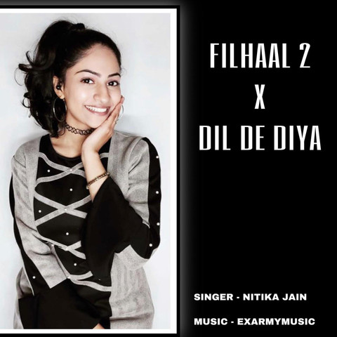 Medley: Filhaal 2 / Dil De Diya Hai Song Download: Medley: Filhaal 2