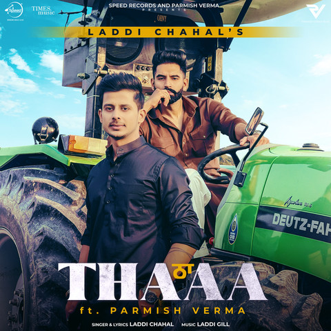 Thaa MP3 Song Download by Laddi Chahal (Thaa)| Listen Thaa Punjabi Song Free Online - Vimarsana News
