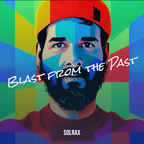 Blast from the Past Song Download Blast from the Past MP3 Song Online