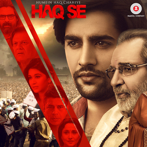 Humein Haq Chahiye Haq Se Songs Download: Humein Haq 