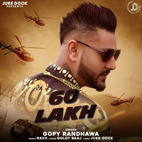 60 Lakh Song Download: 60 Lakh MP3 Punjabi Song Online Free on Gaana.com