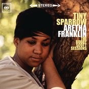 Here Today And Gone Tomorrow Mp3 Song Download Tiny Sparrow The Bobby Scott Sessions Here Today And Gone Tomorrow Song By Aretha Franklin On Gaana Com