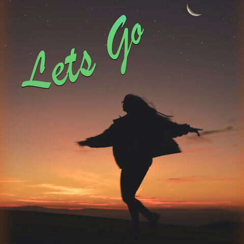 Lets Go Song Download: Lets Go MP3 Instrumental Song Online Free on ...