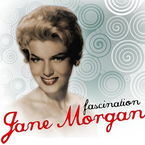 Fascination MP3 Song Download by Jane Morgan (Fascination)| Listen ...