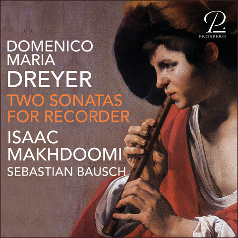 Domenico Maria Dreyer: Two Sonatas for Recorder Songs Download ...