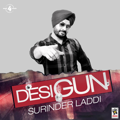 Desi Gun Song Download: Desi Gun MP3 Punjabi Song Online Free on Gaana.com