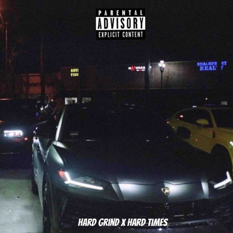 Hard Grind X Hard Times Song Download: Hard Grind X Hard Times MP3 Song
