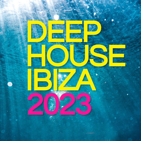 Deep House Ibiza 2023 Songs Download: Deep House Ibiza 2023 Mp3 Songs 