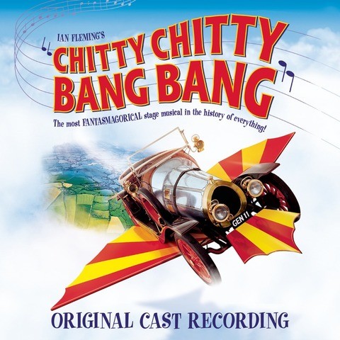 Chitty Chitty Bang Bang (original London Cast Recording) Songs Download 