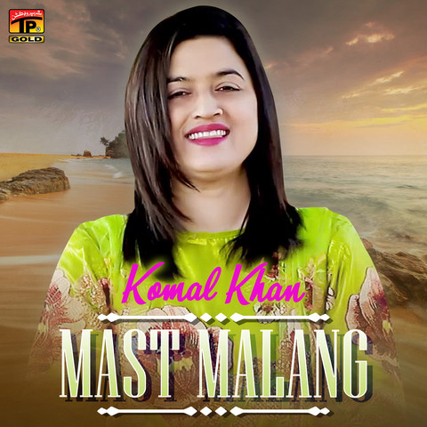 Mast Malang - Single Song Download: Mast Malang - Single MP3 Punjabi