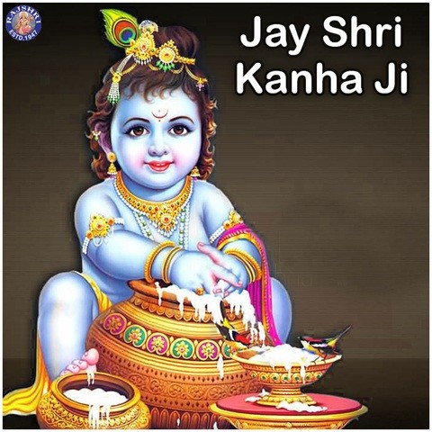 Jay Shri Kanha Ji Songs Download: Jay Shri Kanha Ji MP3 Songs Online ...