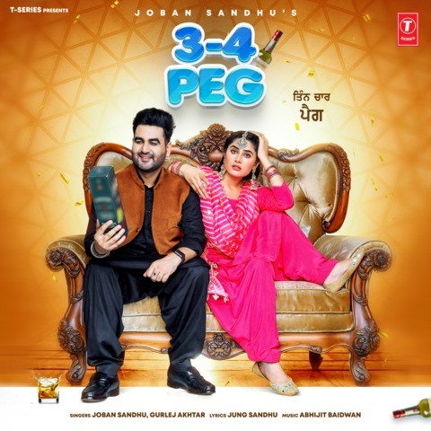 3-4 Peg MP3 Song Download by Joban Sandhu (3-4 Peg)| Listen 3-4 Peg Punjabi Song Free Online - Vimarsana News