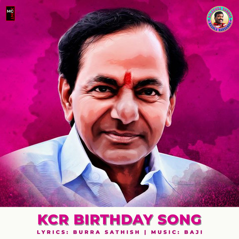 KCR Birthday Song (Kalvakuntla Chandrashekar Rao Birthday Song) Song KCR Birthday Song (Kalvakuntla Chandrashekar Rao Birthday Song) Song