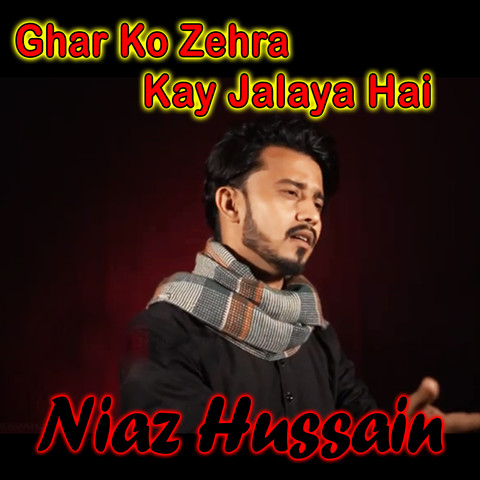 Ghar Ko Zehra Kay Jalaya Hai - Single Song Download: Ghar Ko Zehra Kay ...