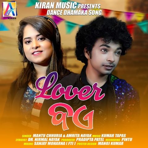 Lover Boy Song Download: Lover Boy MP3 Odia Song Online Free on Gaana.com