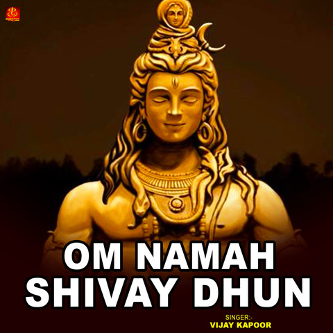 Om Namah Shivay Dhun Song Download: Om Namah Shivay Dhun MP3 Song Om Namah Shivay Dhun Song Download: Om Namah Shivay Dhun MP3 Song