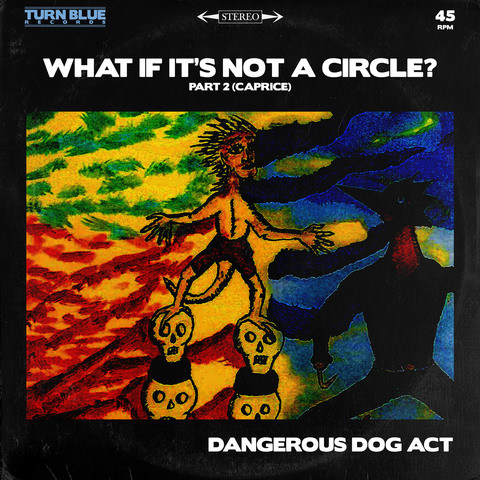 What If It’s Not A Circle, Pt. 2 (Caprice) Song Download: What If It’s