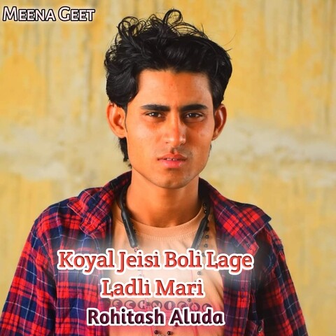 Koyal Jeisi Boli Lage Ladli Mari Song Download: Koyal Jeisi Boli Lage