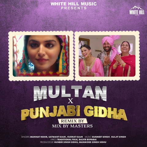 Multan X Punjabi Gidha (Baisakhi Special) (Remix) Song Download: Multan