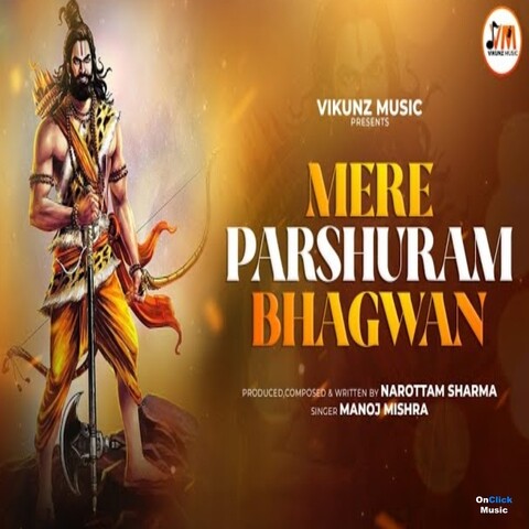 Mere Parshuram Bhagwan Song Download: Mere Parshuram Bhagwan MP3 Song Mere Parshuram Bhagwan Song Download: Mere Parshuram Bhagwan MP3 Song
