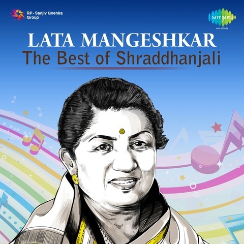 Lata - The Best Of Shradhanjali Songs Download: Lata - The Best Of ...