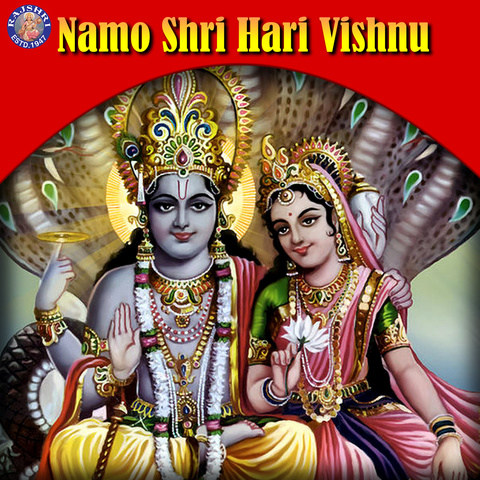 Namo Shri Hari Vishnu Songs Download: Namo Shri Hari Vishnu MP3 Namo Shri Hari Vishnu Songs Download: Namo Shri Hari Vishnu MP3